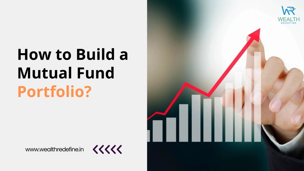 How To Build A Mutual Fund Portfolio?