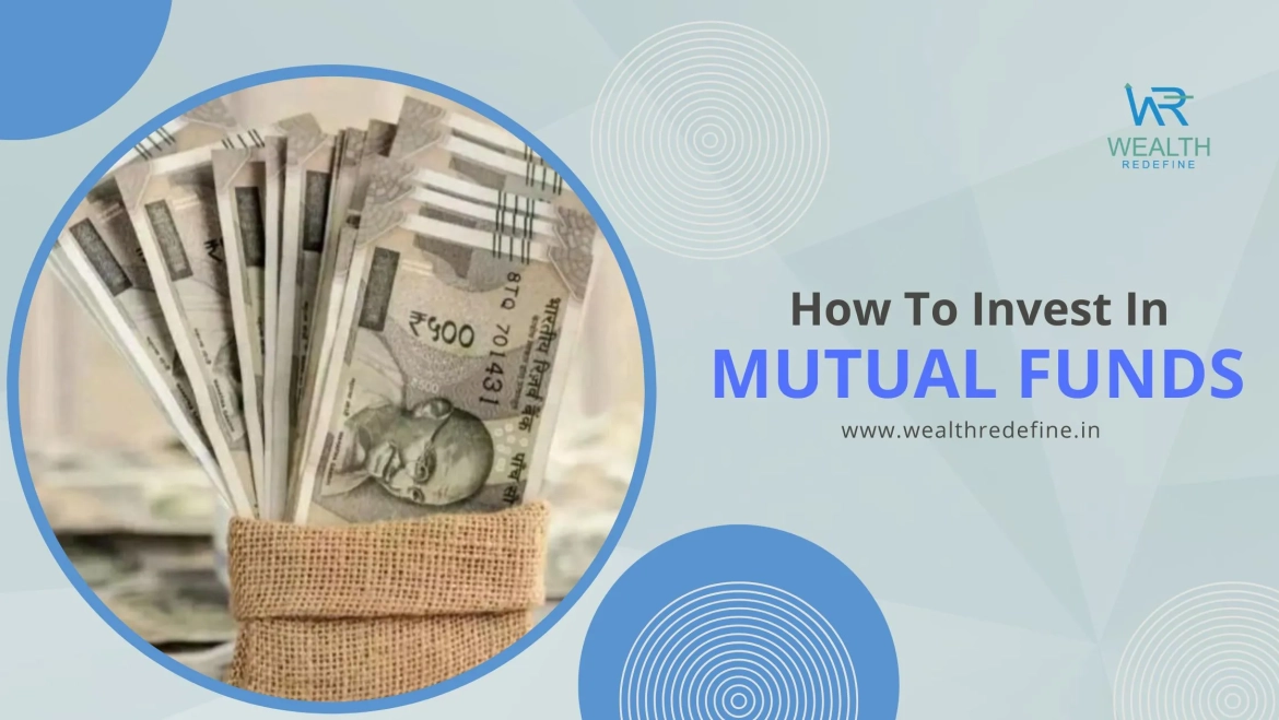 How To Invest In Mutual Funds