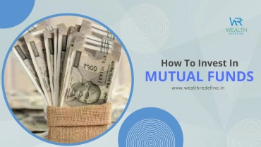How To Invest In Mutual Funds