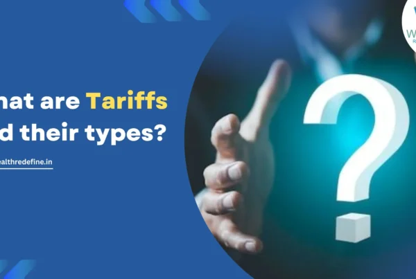 What Are Tariff and their Types