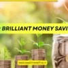 10 Brilliant Money Saving Tips