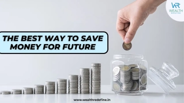 Best way to save money for future