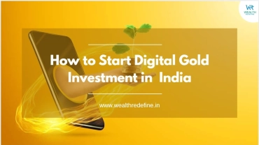 How to Start Digital Gold Investment in India