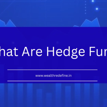 What are hedge funds?