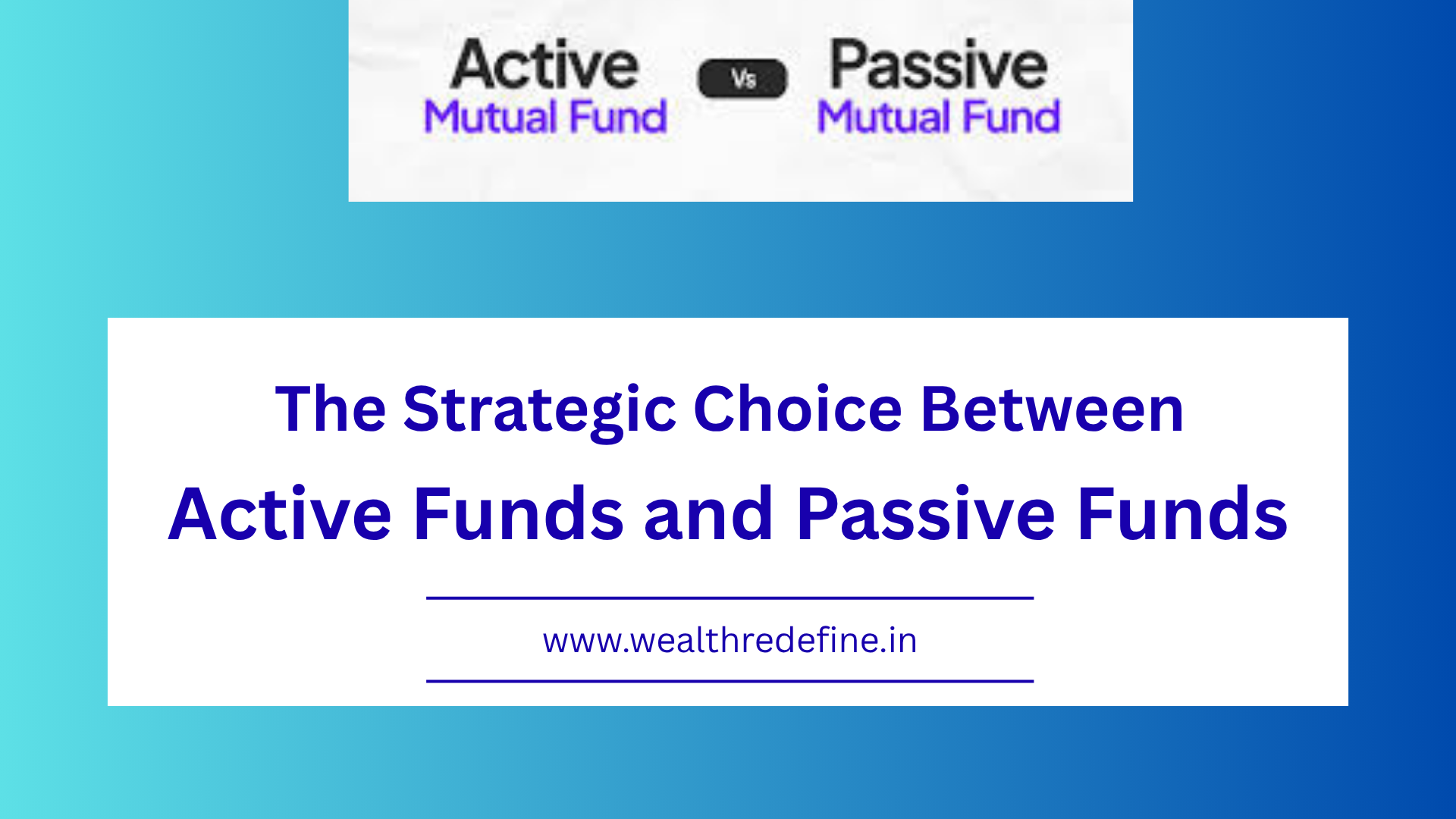 Active Funds and Passive Funds