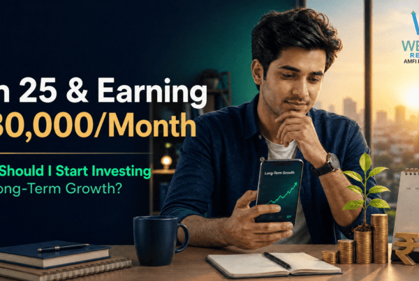 how should i Start investing at age of 25 with 30k earning